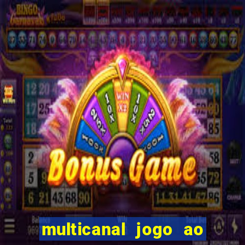 multicanal jogo ao vivo hd